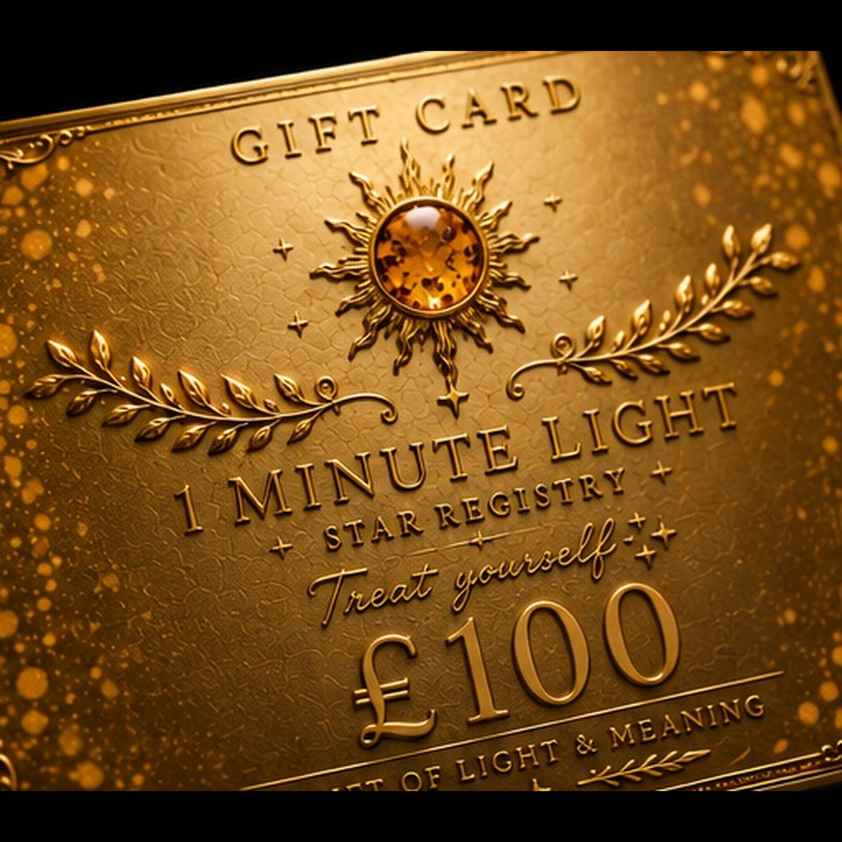 1 MINUTE OF LIGHT Gift Card • A Celebration of Light • £100